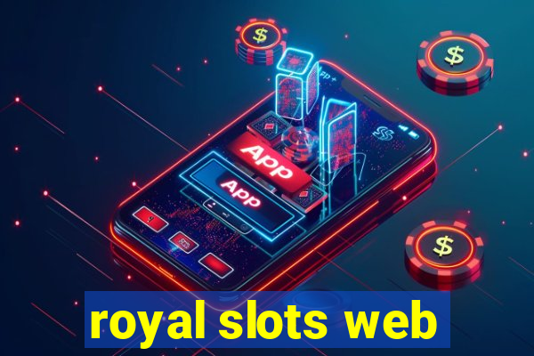 royal slots web