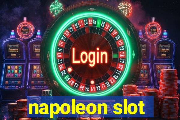 napoleon slot