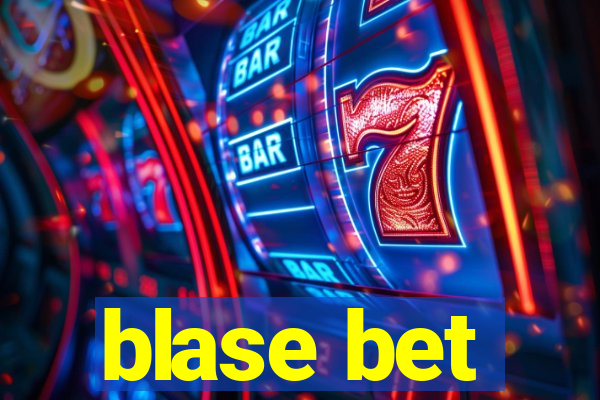 blase bet