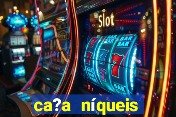 ca?a níqueis online fortune tiger