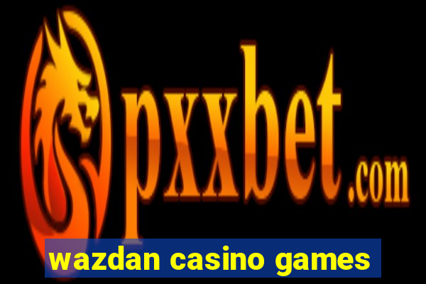 wazdan casino games