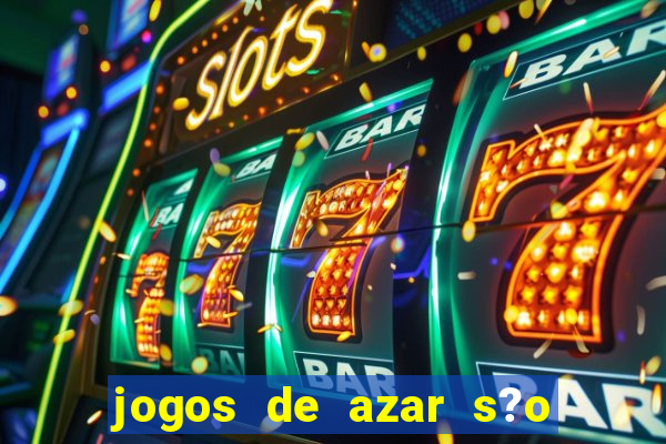 jogos de azar s?o legais no brasil