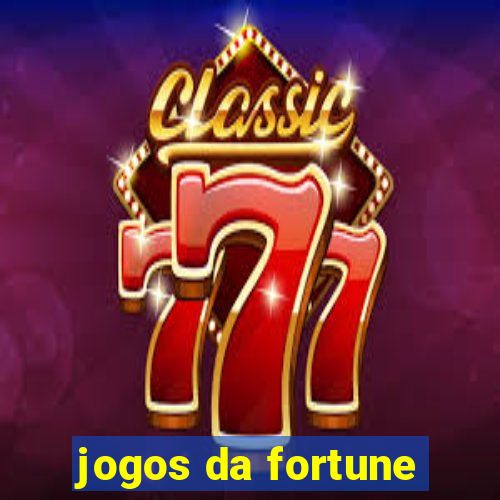 jogos da fortune