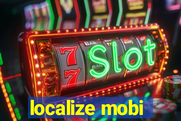 localize mobi