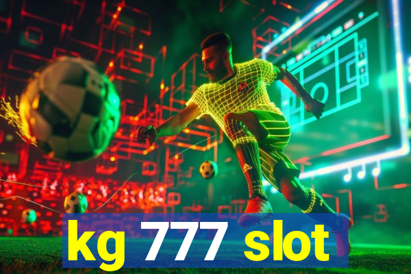 kg 777 slot