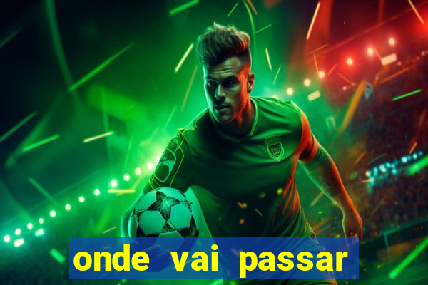 onde vai passar jogo do santos hoje