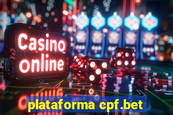 plataforma cpf.bet