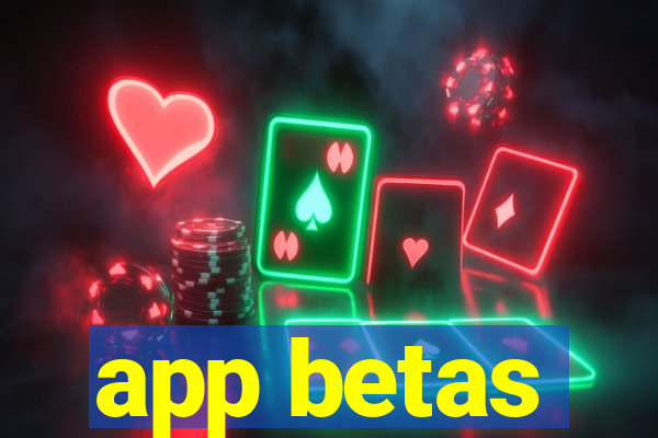 app betas