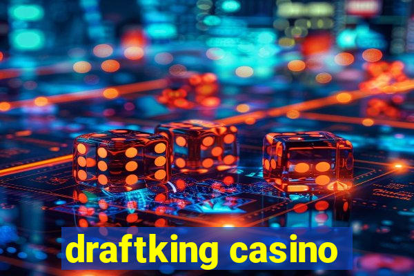 draftking casino