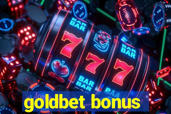 goldbet bonus