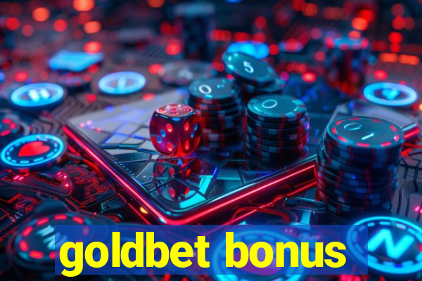 goldbet bonus