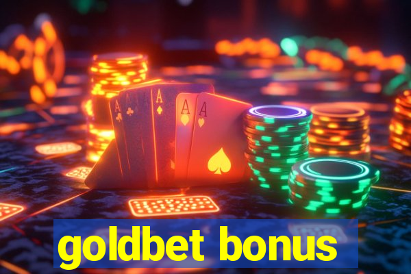 goldbet bonus