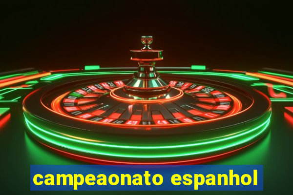 campeaonato espanhol