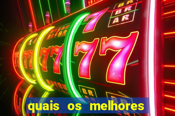 quais os melhores jogos de aposta