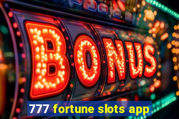 777 fortune slots app