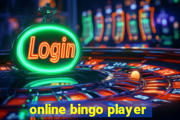 online bingo player