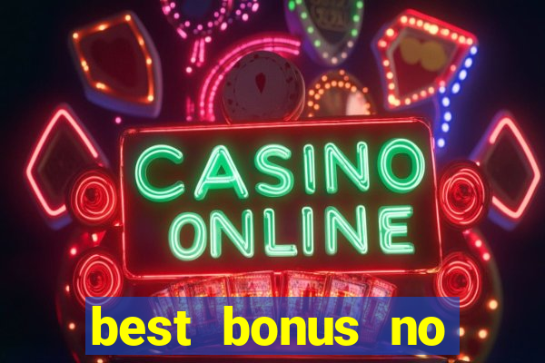 best bonus no deposit casino