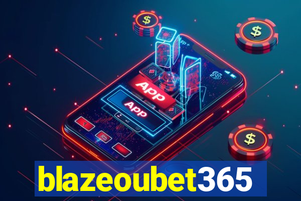 blazeoubet365