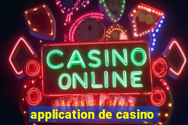 application de casino