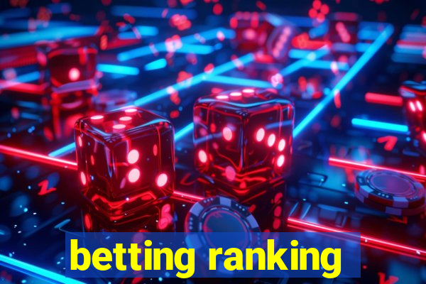 betting ranking