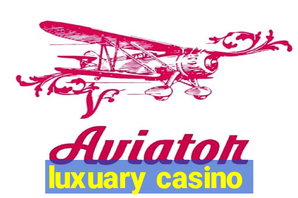 luxuary casino