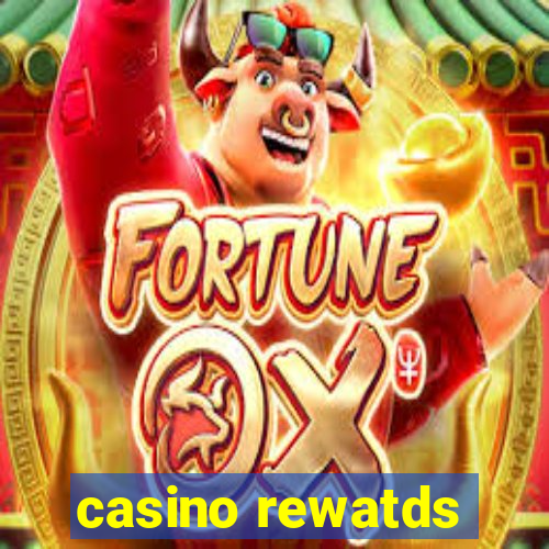 casino rewatds