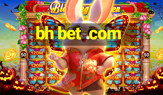 bh bet .com