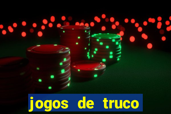 jogos de truco online valendo dinheiro