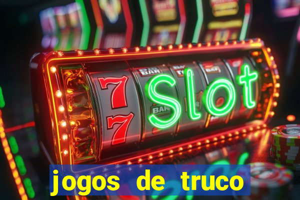 jogos de truco online valendo dinheiro