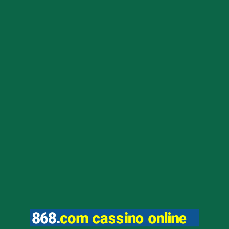 868.com cassino online