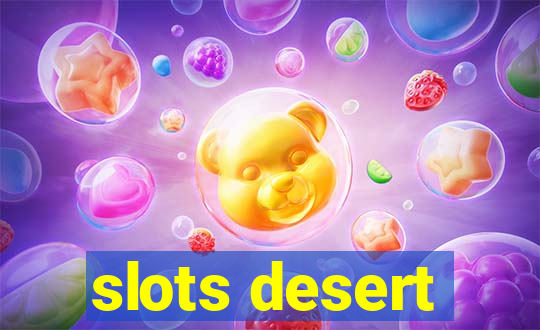 slots desert