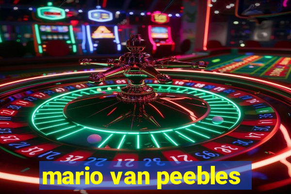 mario van peebles