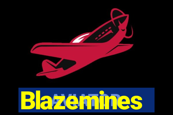 Blazemines