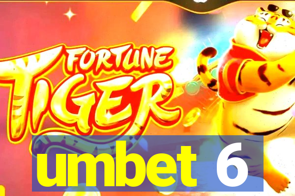 umbet 6