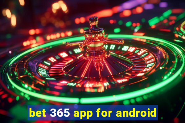 bet 365 app for android