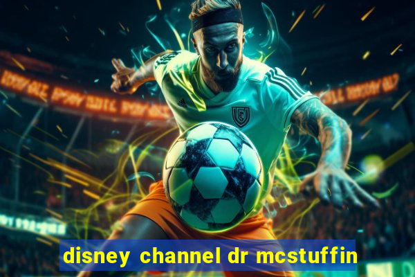 disney channel dr mcstuffin