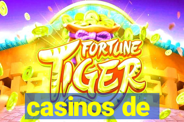 casinos de