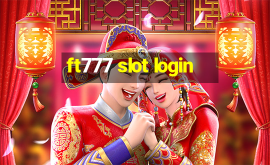 ft777 slot login