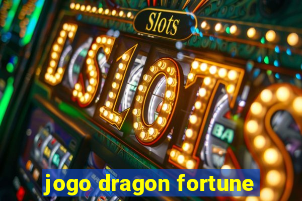 jogo dragon fortune