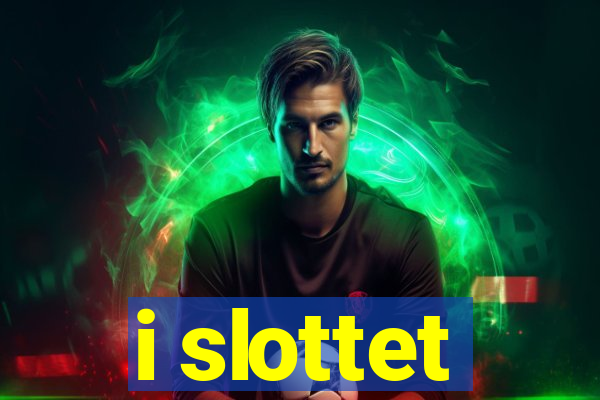 i slottet