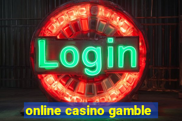 online casino gamble