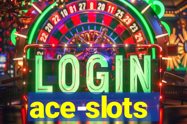 ace-slots