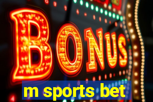 m sports bet