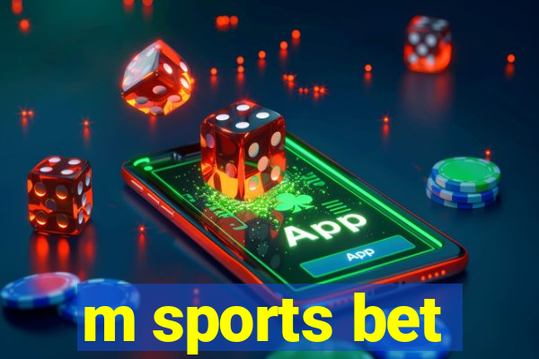 m sports bet