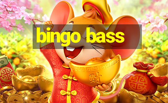 bingo bass