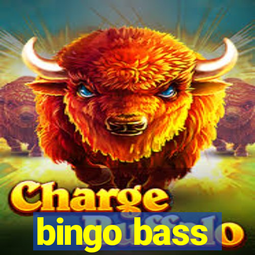 bingo bass