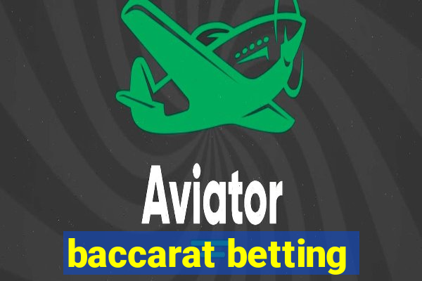 baccarat betting