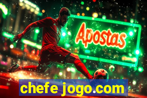 chefe jogo.com