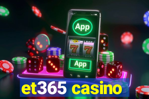 et365 casino