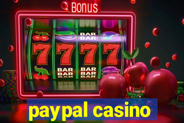 paypal casino